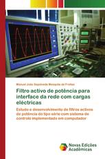 Filtro activo de potência para interface da rede com cargas eléctricas