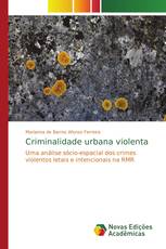 Criminalidade urbana violenta