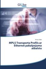 MPLS Transporta Profils ar Ethernet pakalpojuma atbalstu