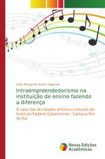 Intraempreendedorismo na instituição de ensino fazendo a diferença