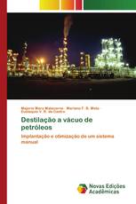 Destilação a vácuo de petróleos