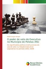 O poder de veto do Executivo no Município de Pelotas (RS)