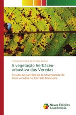 A vegetação herbáceo-arbustiva das Veredas