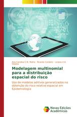 Modelagem multinomial para a distribuição espacial do risco