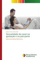 Sexualidade do casal na gestação e no pós-parto