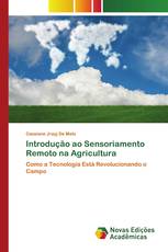 Introdução ao Sensoriamento Remoto na Agricultura