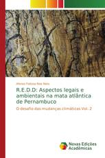 R.E.D.D: Aspectos legais e ambientais na mata atlântica de Pernambuco