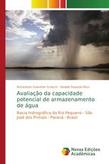 Avaliação da capacidade potencial de armazenamento de água