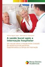 A saúde bucal após a internação hospitalar