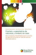 Fractais: a geometria da natureza, a ordem no caos