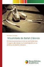 Visualidade do Ballet Clássico