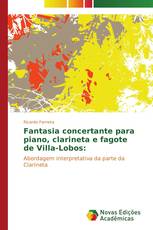 Fantasia concertante para piano, clarineta e fagote de Villa-Lobos: