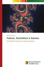 Fatum, Semiótica e Games