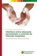 Interface entre educação permanente e controle de infecção hospitalar