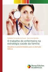 O trabalho do enfermeiro na estratégia saúde da família