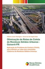 Otimização de Rotas de Coleta de Resíduos Sólidos Urbanos - Goioerê-PR