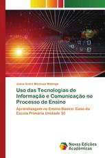 Uso das Tecnologias de Informação e Comunicação no Processo de Ensino