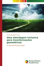 Uma abordagem inclusiva para transformações geométricas