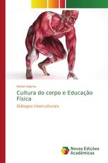 Cultura do corpo e Educação Física