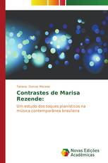 Contrastes de Marisa Rezende: