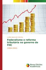Federalismo e reforma tributária no governo de FHC