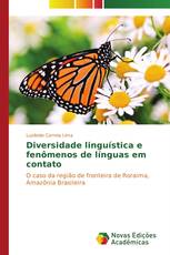 Diversidade linguística e fenômenos de línguas em contato