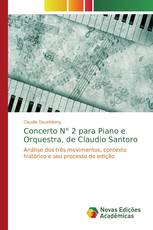 Concerto N° 2 para Piano e Orquestra, de Claudio Santoro