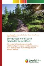 Ecotécnicas e o Espaço Educador Sustentável