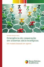 Emergência de cooperação em sistemas sócio-ecológicos