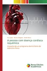 A pessoa com doença cardíaca isquémica