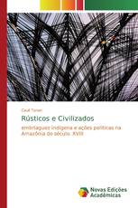 Rústicos e Civilizados