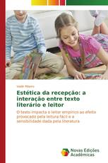 Estética da recepção: a interação entre texto literário e leitor