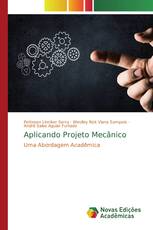 Aplicando Projeto Mecânico