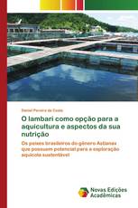 O lambari como opção para a aquicultura e aspectos da sua nutrição