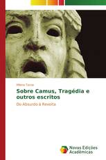 Sobre Camus, Tragédia e outros escritos