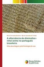 A alternância do diminutivo -inho/-zinho no português brasileiro