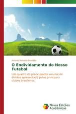 O Endividamento do Nosso Futebol