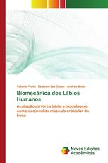 Biomecânica dos Lábios Humanos