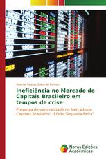 Ineficiência no Mercado de Capitais Brasileiro em tempos de crise