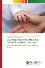VIvências maternas frente à hospitalização do neonato
