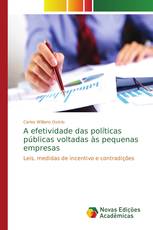 A efetividade das políticas públicas voltadas às pequenas empresas