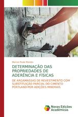 DETERMINAÇÃO DAS PROPRIEDADES DE ADERÊNCIA E FÍSICAS