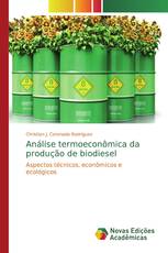 Análise termoeconômica da produção de biodiesel