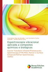 Espectroscopia vibracional aplicada a compostos químicos e biológicos