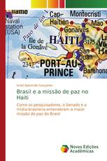 Brasil e a missão de paz no Haiti