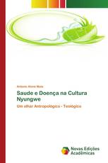 Saude e Doença na Cultura Nyungwe