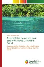 Assembleias de peixes dos estuários norte Capixaba - Brasil