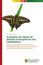 Avaliação do efeito de plantas transgênicas em Lepidoptera