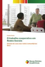 O trabalho cooperativo em Redes Sociais