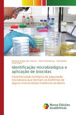 Identificação microbiológica e aplicação de biocidas